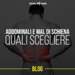 Addominali e mal di schiena: quali scegliere.