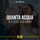 Quanta acqua devi bere ogni giorno.