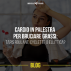Cardio per bruciare in palestra: quale attrezzo?